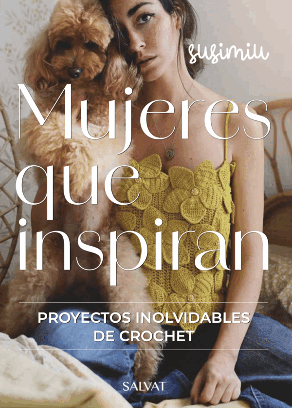 Libro Susimiu. Mujeres que Inspiran. Proyectos Inolvidables de Crochet