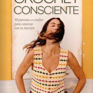 LIBRO CROCHET CONSCIENTE SANTA PAZIENZIA